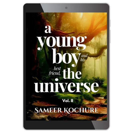 A Young Boy And His Best Friend, The Universe. Vol. 8