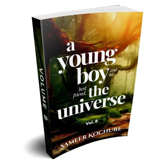 A Young Boy And His Best Friend, The Universe. Vol. 8