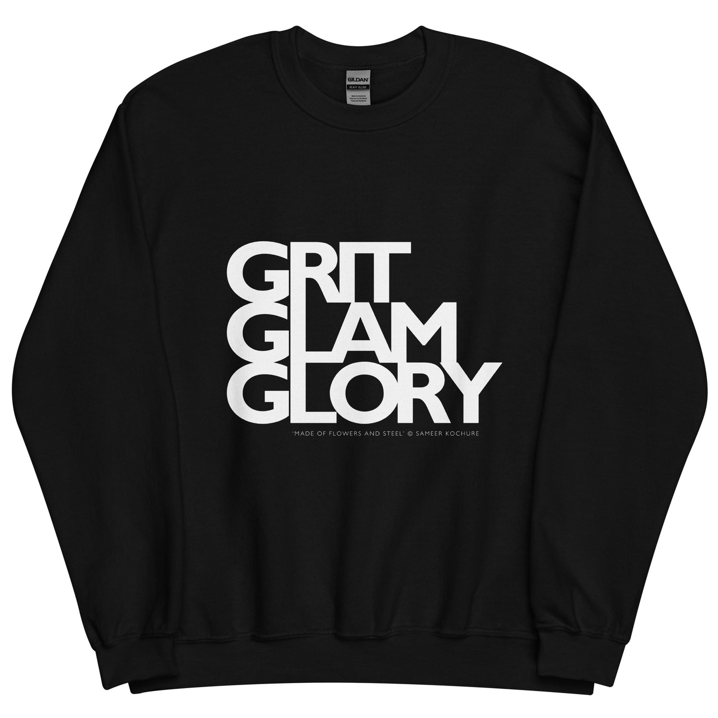 Grit Glam Glory: Unisex Sweatshirt