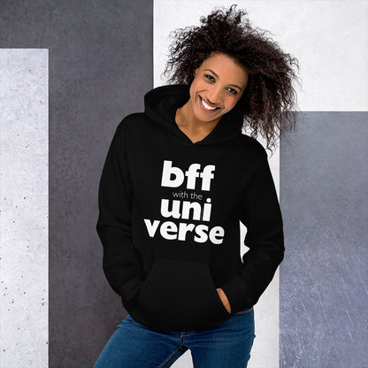 BFF with the Universe: Unisex Hoodie