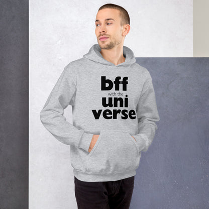 BFF with the Universe: Unisex Hoodie